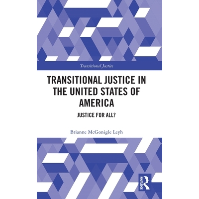 预订 Transitional Justice in the United States of America: Justice for All?: 9781032660127