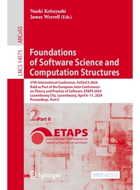 预订 Foundations of Software Science and Computation Structures: 27th International Conference, FoSSaCS 2024, Held as Pa