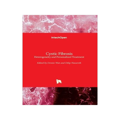 [预订]Cystic Fibrosis - Heterogeneity and Personalized Treatment 9781789841459