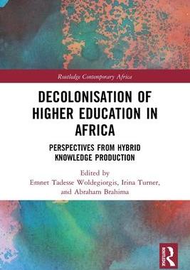 [预订]Decolonisation of Higher Education in Africa 9780367688325