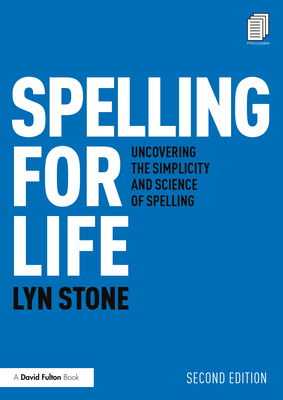 【预订】Spelling for Life: Uncovering the Simplicity and Science of Spelling 9780367645694