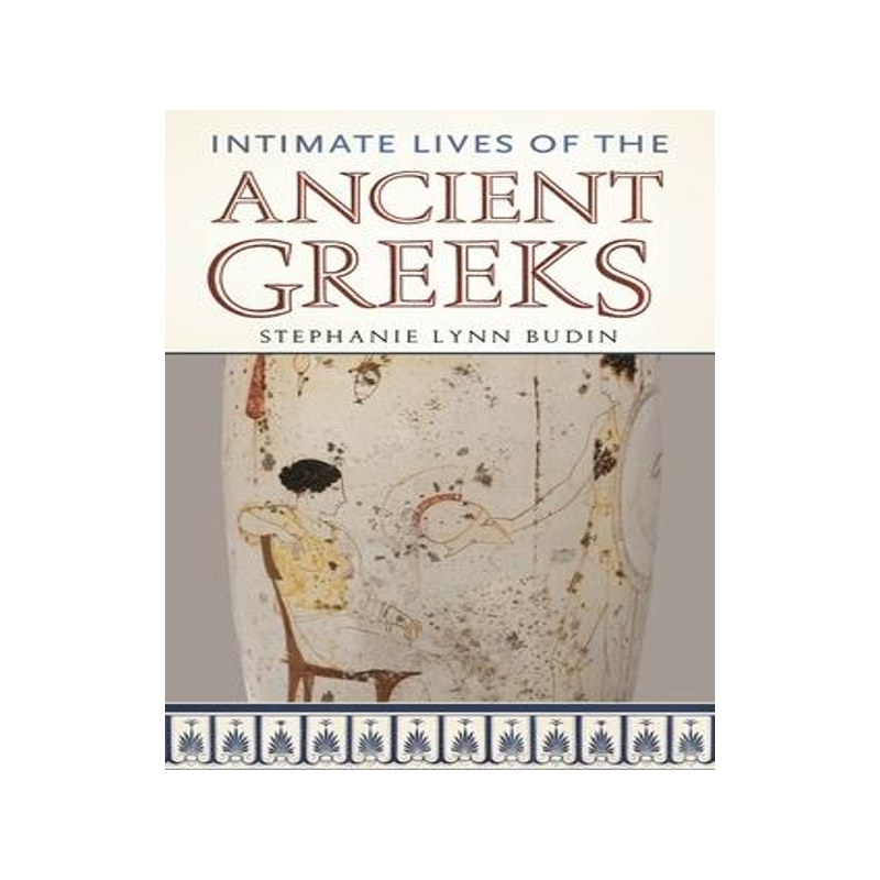 [预订]Intimate Lives of the Ancient Greeks 9780313385711