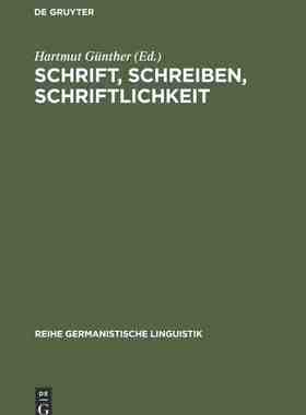 【预订】Schrift, Schreiben, Schriftlichkeit 9783484310490