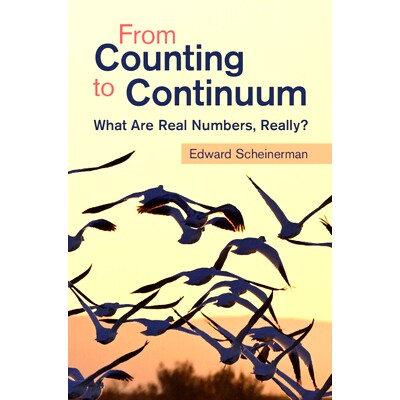 预订 From Counting to Continuum: What Are Real Numbers, Really? 从计数到连续统：什么是实数， 真的吗？: 9781009538640