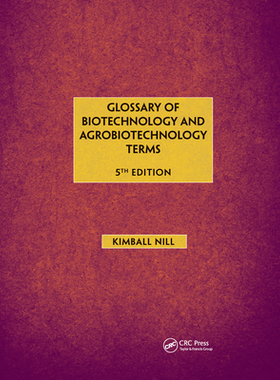 【预订】Glossary of Biotechnology & Agrobiotechnology Terms