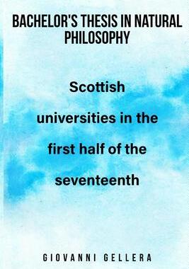 [预订]Bachelor’s Thesis in Natural Philosophy 9781805240723