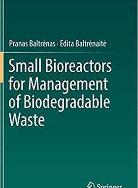 【预售】Small Bioreactors for Management of Biodegradable Waste