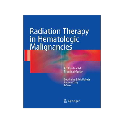 预订 Radiation Therapy in Hematologic Malignancies