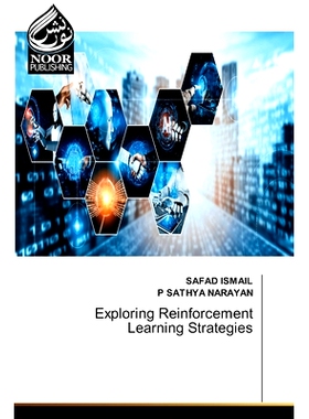 预订 Exploring Reinforcement Learning Strategies 探索强化学习策略: 9786205638859
