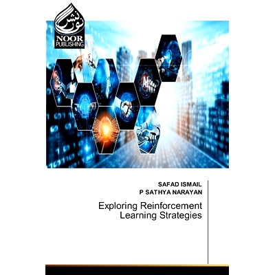 预订 Exploring Reinforcement Learning Strategies 探索强化学习策略: 9786205638859