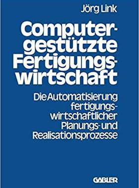 【预订】Computergestützte Fertigungswirtschaft 9783409318716