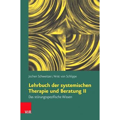 预订 Lehrbuch der systemischen Therapie und Beratung II: Das störungsspezifische Wissen 系统*与咨询教材II：疾病特异