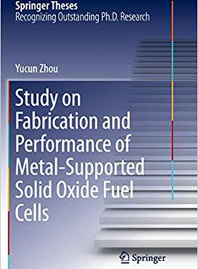 【预售】Study on Fabrication and Performance of Metal-Supported Solid Oxide Fuel Cells