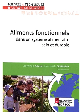 预订 Aliments fonctionnels dans un système alimentaire sain et durable 健康和可持续食品系统中的功能性食品: 978274302026