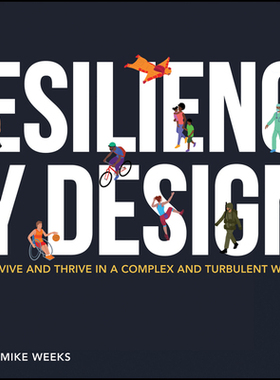 预订 Resilience By Design: How To Survive And Thrive In A Complex And Turbulent World 9781119794936