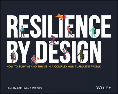 预订 Resilience By Design: How To Survive And Thrive In A Complex And Turbulent World 9781119794936