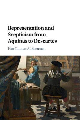 预订 Representation and Scepticism from Aquinas to Descartes