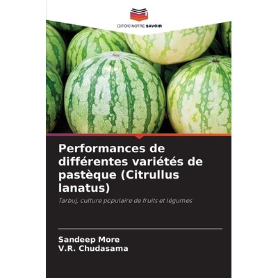 预订 Performances de différentes variétés de pastèque (Citrullus lanatus): 9786209493393