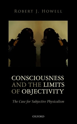 预订 Consciousness and the Limits of Objectivity