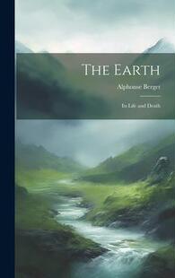 Earth Its Life Death The and 9781020835964 预订
