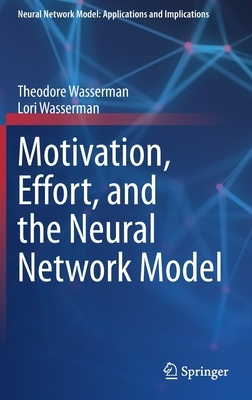 【预订】Motivation, Effort, and the Neural Network Model