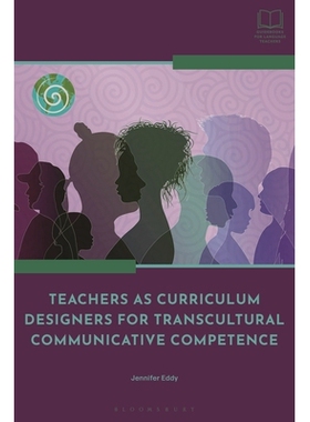 预订 Teachers as Curriculum Designers for Transcultural Communicative Competence 作为跨文化交际能力课程设计者的教师（平