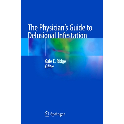 预订 The Physician’s Guide to Delusional Infestation: 9783031470349