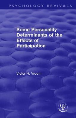 【预订】Some Personality Determinants of the Effects of Participation
