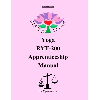 预订 Sister Lotus Yoga RYT-200 Apprenticeship Manual 2d Ed.: 9781733117333
