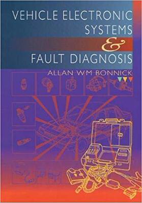 【预售】Vehicle Electronic Systems and Fault Diagnosis