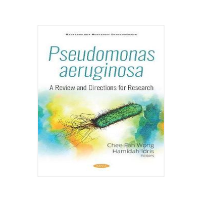 [预订]Pseudomonas aeruginosa: A Review and Directions for Research 9781536161007