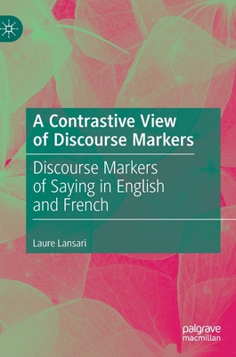 【预订】A Contrastive View of Discourse Markers