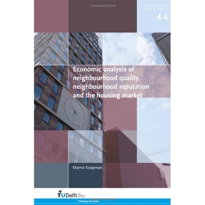 预订 Economic Analysis of Neighbourhood Quality, Neighbourhood Reputation and the Housing Market 9781614990321