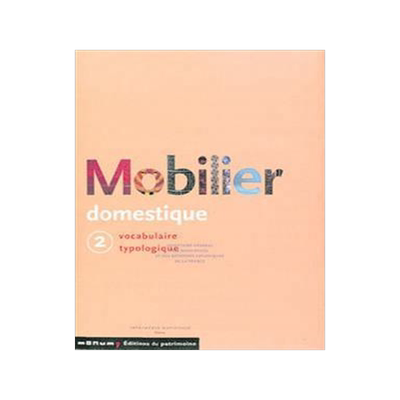 [预订]Mobilier domestique : vocabulaire typologique, Vol. 2 9782757708880