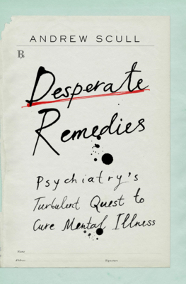 【预订】Desperate Remedies: Psychiatry’s Turbulent Quest to Cure Mental Il 9780674265103