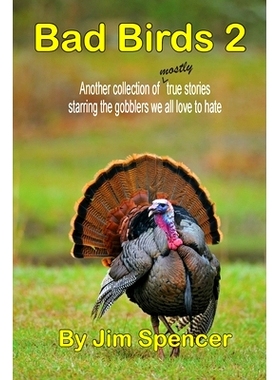 预订 Bad Birds 2 -- Another collection of mostly true stories starring the gobblers we all love to hate: Another collect