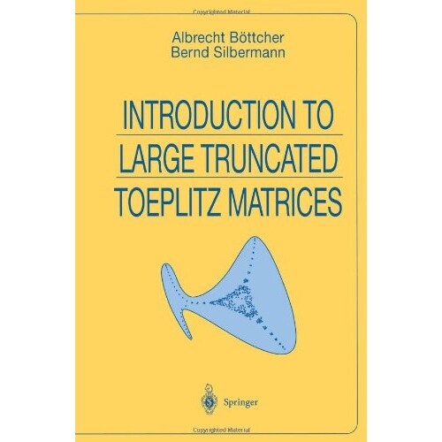 预订 Introduction to Large Truncated Toeplitz Matrices 9781461271390