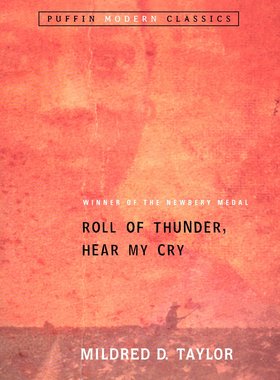 现货英文原版 黑色棉花田 纽伯瑞奖小说 儿童读物 Roll of Thunder, Hear My Cry (Puffin Modern Classics)