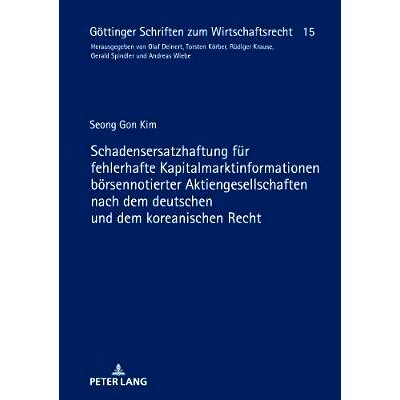 预订 Schadensersatzhaftung für fehlerhafte Kapitalmarktinformationen börsennotierter Aktiengesellschaften nach dem deu