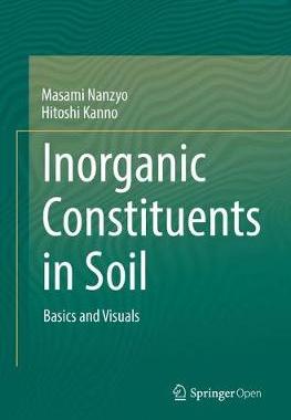 【预订】Inorganic Constituents in Soil: Basics and Visuals