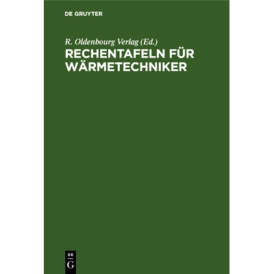 预订 Rechentafeln für Wärmetechniker: Dampfkesselbetrieb. 40 Rechentafel mit dreisprachigen Erläuterungen in Deutsch,
