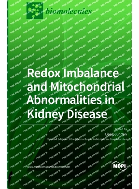 预订 Redox Imbalance and Mitochondrial Abnormalities in Kidney Disease: 9783036537573