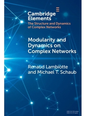 预订 Modularity and Dynamics on Complex Networks 复杂网络上的模块化和动力学: 9781108733533