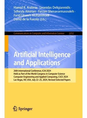 预订 Artificial Intelligence and Applications: 26th International Conference, ICAI 2024, Held as Part of the World Congr