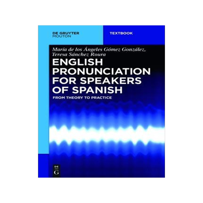 [预订]English Pronunciation for Speakers of Spanish 9781501510960