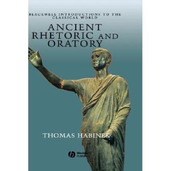 预订 Ancient Rhetoric And Oratory 古代修辞与演说: 9780631235149