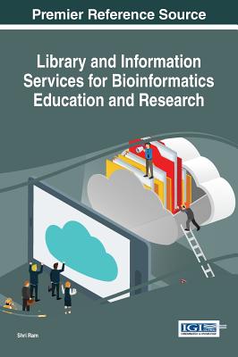 【预订】Library and Information Services for Bioinformatics Education and Research