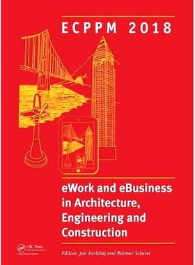 预订 eWork and eBusiness in Architecture, Engineering and Construction: Proceedings of the 11th European Conference on P