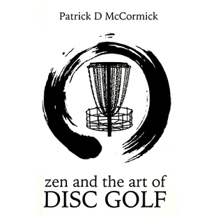 预订 Zen and the Art of Disc Golf: 9781502779335