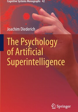 【预订】The Psychology of Artificial Superintelligence 9783030718442